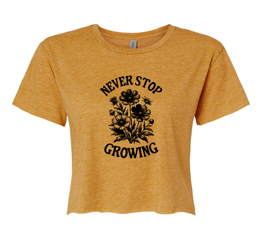 Never stop growing crop top